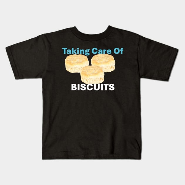 Taking Care of Biscuits Kids T-Shirt by NateCoTees